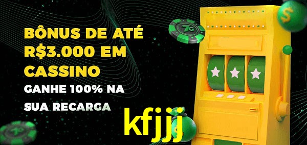 kfjjj melhor bônus de depósito